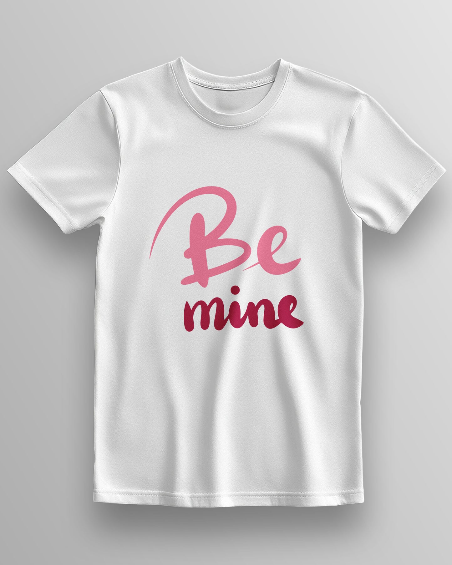 Be Mine – Classic Unisex T-Shirt
