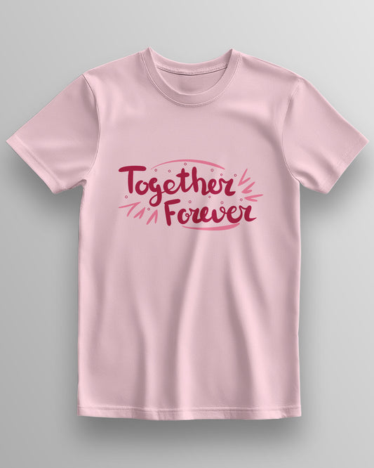 Together Forever – Classic Unisex T-Shirt