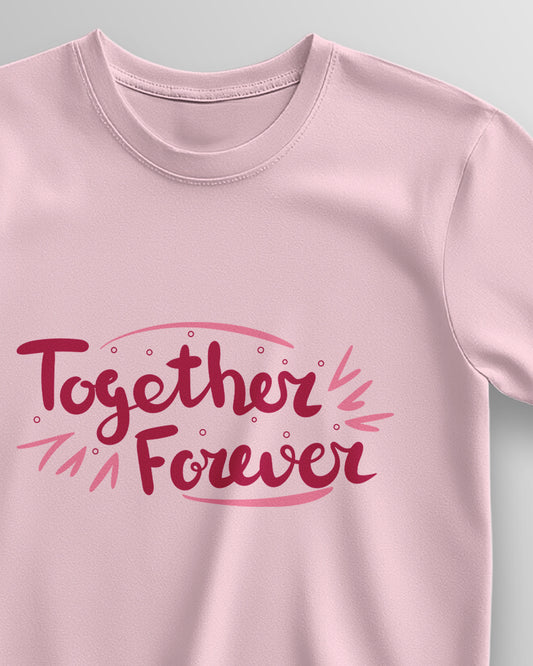 Together Forever – Classic Unisex T-Shirt