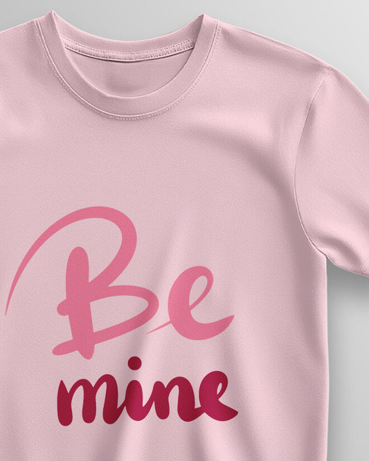 Be Mine – Classic Unisex T-Shirt